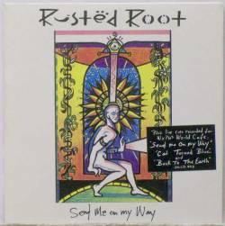 Rusted Root : Send Me on My Way